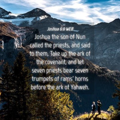Picture 04 - Joshua 6:6 WEB - Joshua the son of Nun called the priests, and - Bible Verse Picture