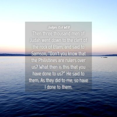 Picture 04 - Judges 15:11 WEB - Then three thousand men of Judah went down to the - Bible Verse Picture