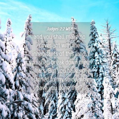 Picture 04 - Judges 2:2 WEB - and you shall make no covenant with the - Bible Verse Picture