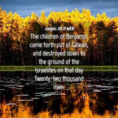 Picture 04 - Judges 20:21 WEB - The children of Benjamin came forth out of - Bible Verse Picture