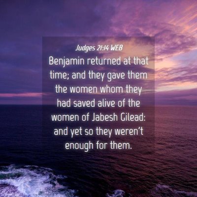 Picture 04 - Judges 21:14 WEB - Benjamin returned at that time; and they gave - Bible Verse Picture