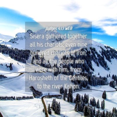 Picture 04 - Judges 4:13 WEB - Sisera gathered together all his chariots, even - Bible Verse Picture
