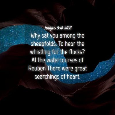 Picture 04 - Judges 5:16 WEB - Why sat you among the sheepfolds, To hear the - Bible Verse Picture