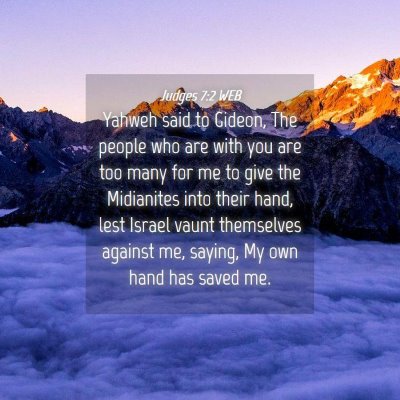 Picture 04 - Judges 7:2 WEB - Yahweh said to Gideon, The people who are with - Bible Verse Picture