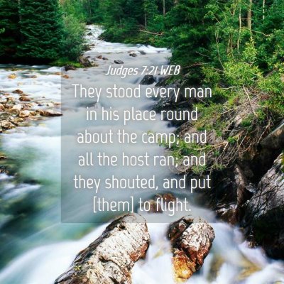 Picture 04 - Judges 7:21 WEB - They stood every man in his place round about the - Bible Verse Picture