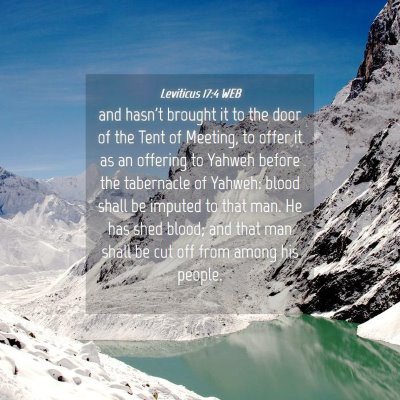 Picture 04 - Leviticus 17:4 WEB - and hasn't brought it to the door of the Tent of - Bible Verse Picture