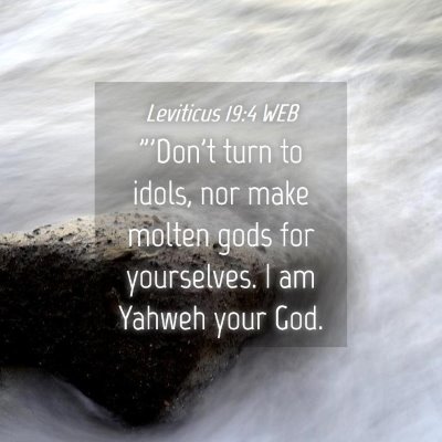 Picture 04 - Leviticus 19:4 WEB - 