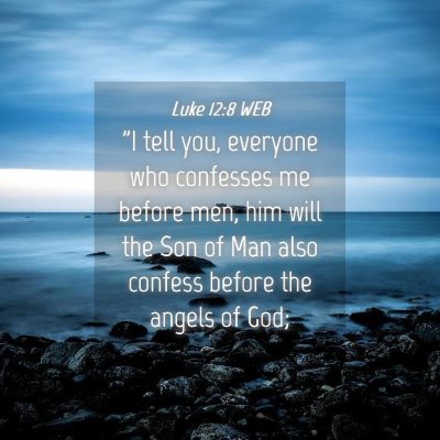 Picture 04 - Luke 12:8 WEB - 