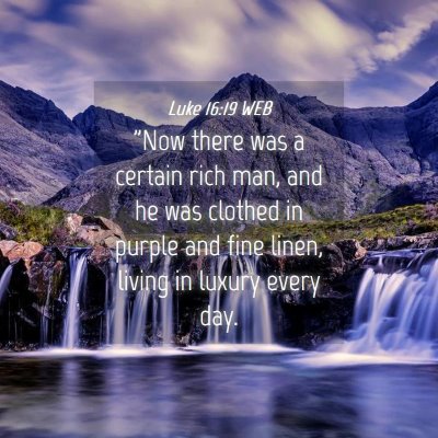 Picture 04 - Luke 16:19 WEB - 