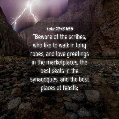 Picture 04 - Luke 20:46 WEB - 