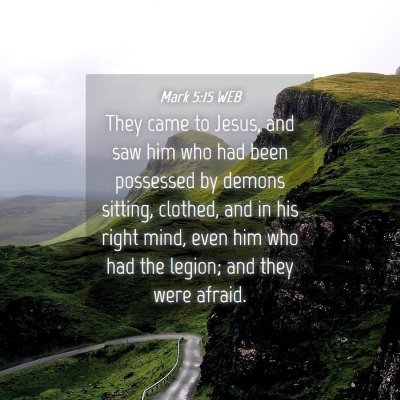 Picture 04 - Mark 5:15 WEB - They came to Jesus, and saw him who had been - Bible Verse Picture