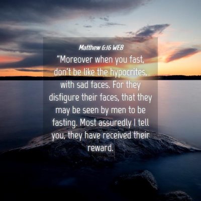Picture 04 - Matthew 6:16 WEB - 
