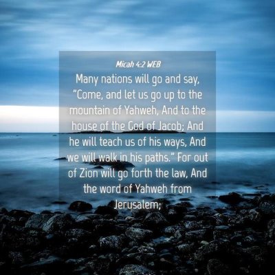 Picture 04 - Micah 4:2 WEB - Many nations will go and say, 