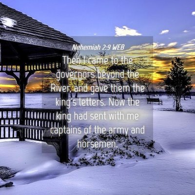 Picture 04 - Nehemiah 2:9 WEB - Then I came to the governors beyond the River, - Bible Verse Picture