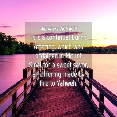 Picture 04 - Numbers 28:6 WEB - It is a continual burnt offering, which was - Bible Verse Picture