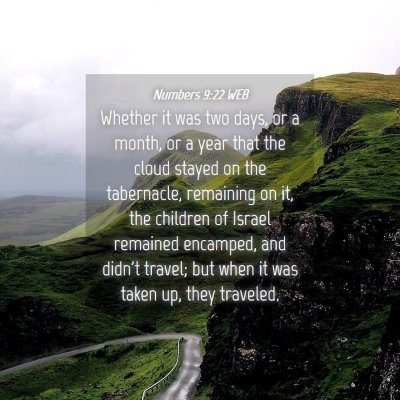 Picture 04 - Numbers 9:22 WEB - Whether it was two days, or a month, or a year - Bible Verse Picture