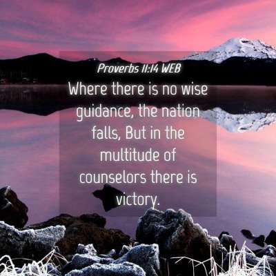 Picture 04 - Proverbs 11:14 WEB - Where there is no wise guidance, the nation - Bible Verse Picture