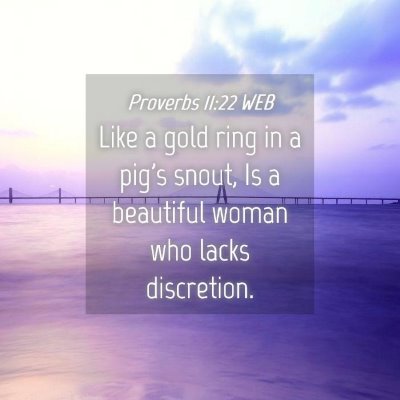 Picture 04 - Proverbs 11:22 WEB - Like a gold ring in a pig's snout, Is a beautiful - Bible Verse Picture