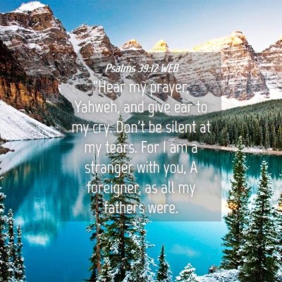 Picture 04 - Psalms 39:12 WEB - 