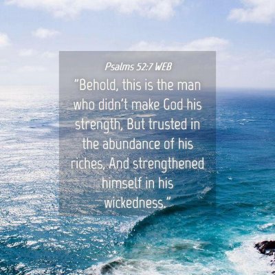 Picture 04 - Psalms 52:7 WEB - 