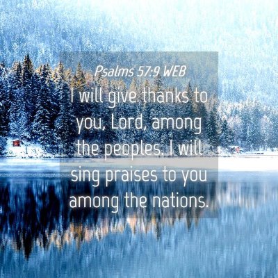 Picture 04 - Psalms 57:9 WEB - I will give thanks to you, Lord, among the - Bible Verse Picture