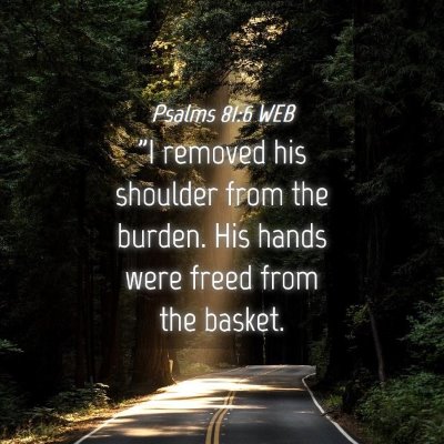Picture 04 - Psalms 81:6 WEB - 