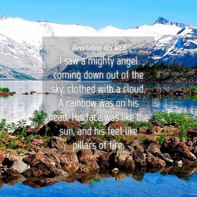 Picture 04 - Revelation 10:1 WEB - I saw a mighty angel coming down out of the sky, - Bible Verse Picture