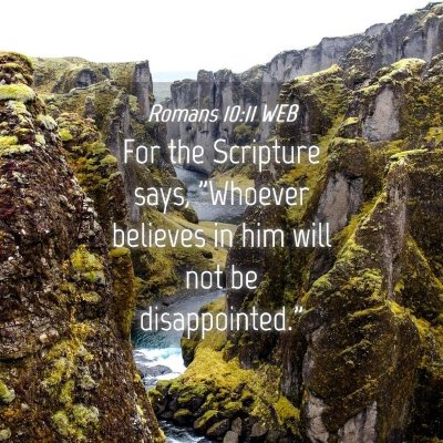 Picture 04 - Romans 10:11 WEB - For the Scripture says, 