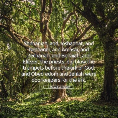 Picture 05 - 1 Chronicles 15:24 WEB - Shebaniah, and Joshaphat, and Nethanel, and - Bible Verse Picture