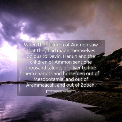 Picture 05 - 1 Chronicles 19:6 WEB - When the children of Ammon saw that they had made - Bible Verse Picture