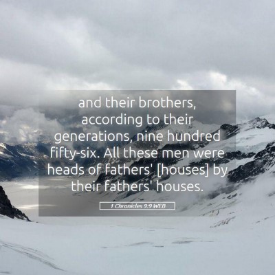 Picture 05 - 1 Chronicles 9:9 WEB - and their brothers, according to their - Bible Verse Picture