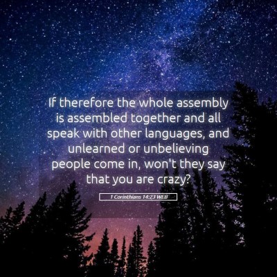 Picture 05 - 1 Corinthians 14:23 WEB - If therefore the whole assembly is assembled - Bible Verse Picture