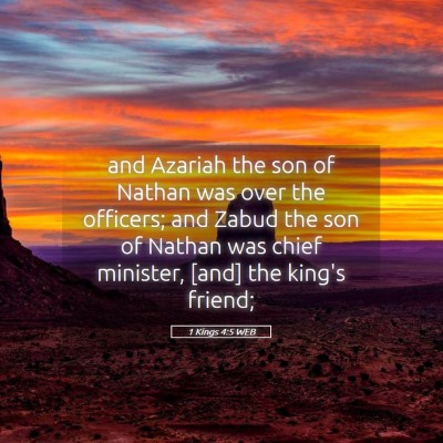 Picture 05 - 1 Kings 4:5 WEB - and Azariah the son of Nathan was over the - Bible Verse Picture
