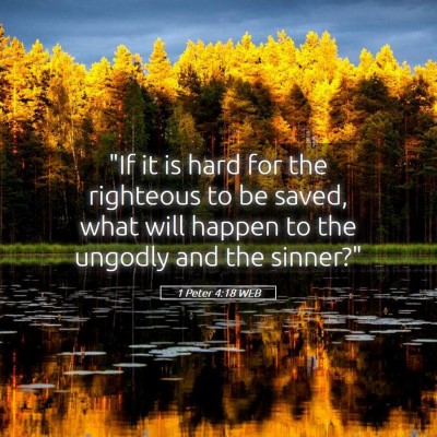Picture 05 - 1 Peter 4:18 WEB - 