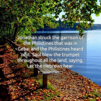 Picture 05 - 1 Samuel 13:3 WEB - Jonathan struck the garrison of the Philistines - Bible Verse Picture