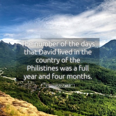Picture 05 - 1 Samuel 27:7 WEB - The number of the days that David lived in the - Bible Verse Picture