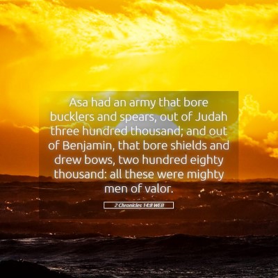 Picture 05 - 2 Chronicles 14:8 WEB - Asa had an army that bore bucklers and spears, - Bible Verse Picture