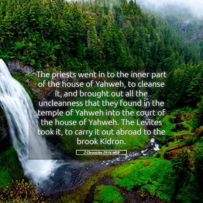 Picture 05 - 2 Chronicles 29:16 WEB - The priests went in to the inner part of the - Bible Verse Picture