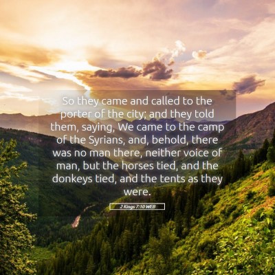 Picture 05 - 2 Kings 7:10 WEB - So they came and called to the porter of the - Bible Verse Picture