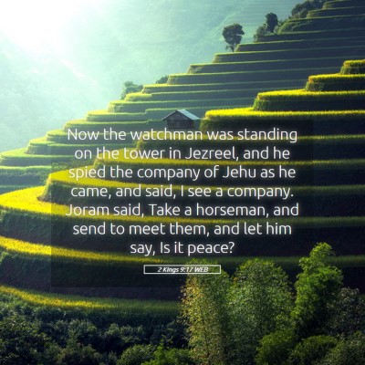 Picture 05 - 2 Kings 9:17 WEB - Now the watchman was standing on the tower in - Bible Verse Picture