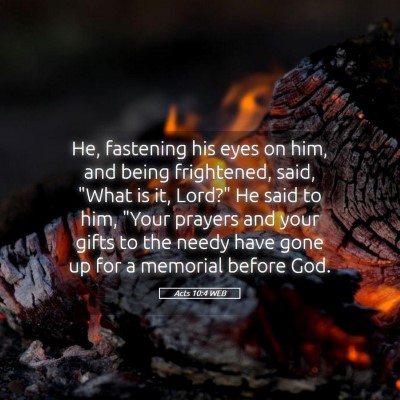 Picture 05 - Acts 10:4 WEB - He, fastening his eyes on him, and being - Bible Verse Picture