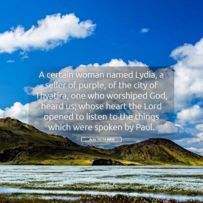 Picture 05 - Acts 16:14 WEB - A certain woman named Lydia, a seller of purple, - Bible Verse Picture