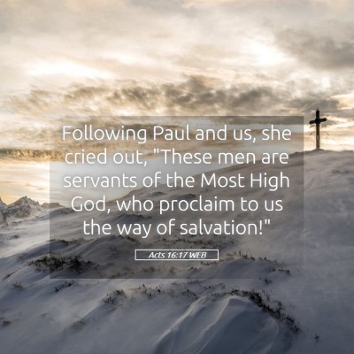Picture 05 - Acts 16:17 WEB - Following Paul and us, she cried out, 