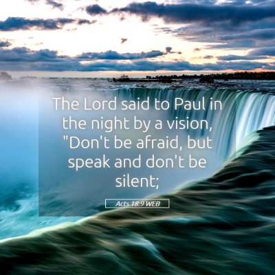 Picture 05 - Acts 18:9 WEB - The Lord said to Paul in the night by a vision, - Bible Verse Picture