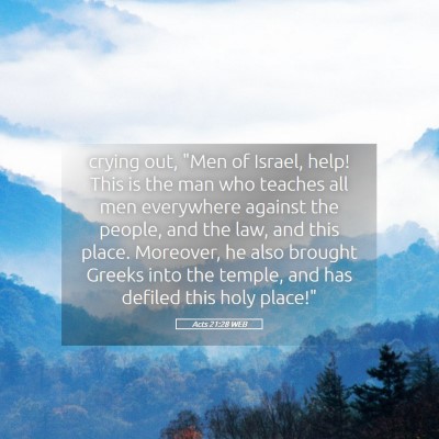 Picture 05 - Acts 21:28 WEB - crying out, 
