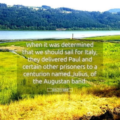 Picture 05 - Acts 27:1 WEB - When it was determined that we should sail for - Bible Verse Picture