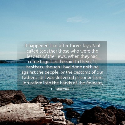 Picture 05 - Acts 28:17 WEB - It happened that after three days Paul called - Bible Verse Picture