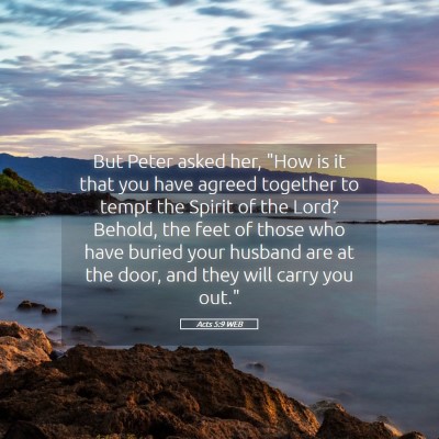 Picture 05 - Acts 5:9 WEB - But Peter asked her, 