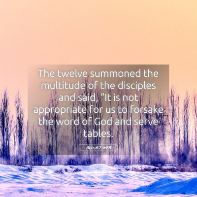 Picture 05 - Acts 6:2 WEB - The twelve summoned the multitude of the - Bible Verse Picture