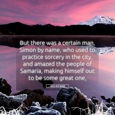 Picture 05 - Acts 8:9 WEB - But there was a certain man, Simon by name, who - Bible Verse Picture